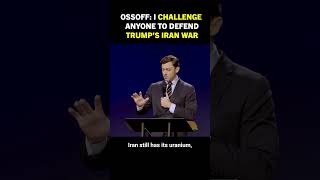 Sen. Ossoff: Trump’s Iran War is built on LIES