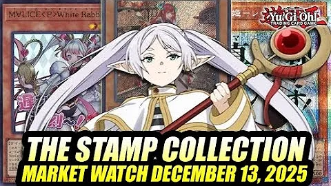 The Stamp Collection! Yu-Gi-Oh! Market Watch December 14, 2025