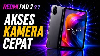 Cara Membuka Kamera Dengan Cepat Di Tablet Redmi Pad 2 9.7