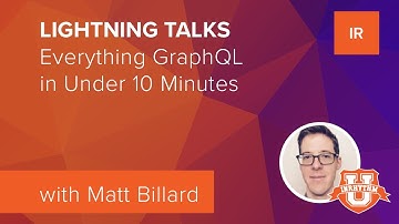 Absolutely Everything GraphQL in Under 10 Minutes | Matt Billard