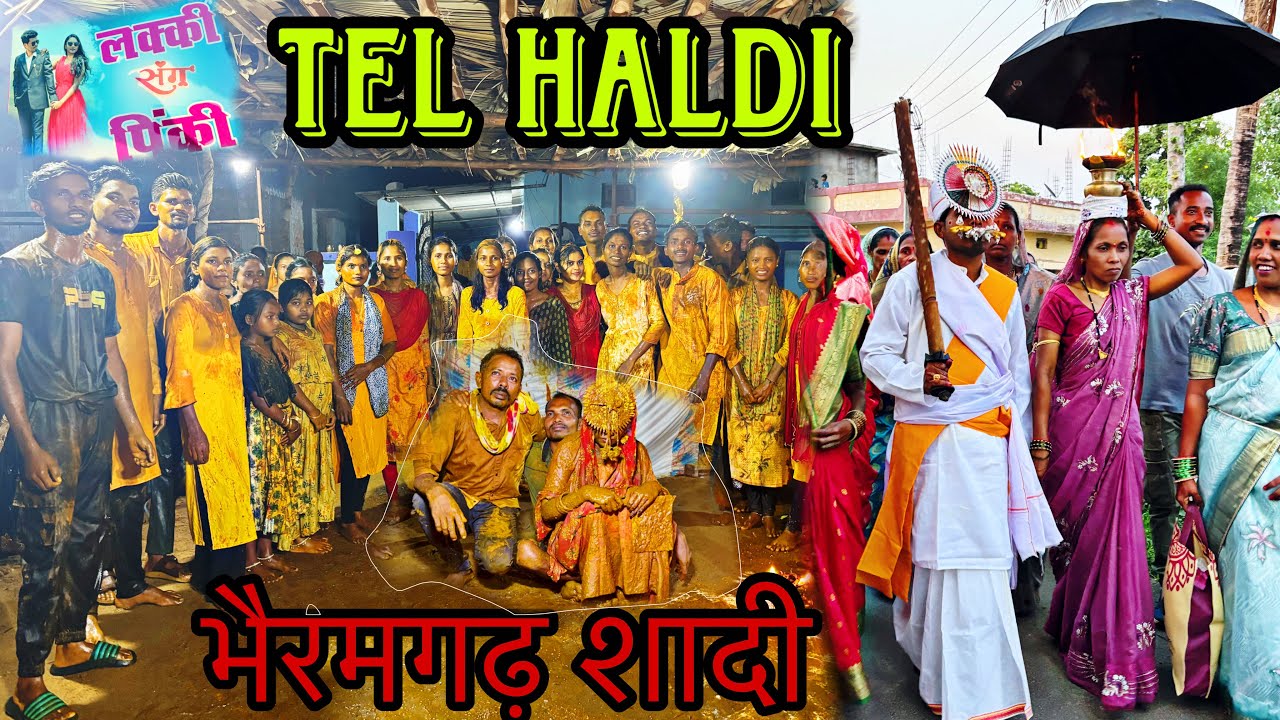 तेल हल्दी, भैरमगढ़ शादी ‼️प्रेरणा संग लकी ❤️‼️enjoy with freind’s 🥳‼️​⁠@rukchandparbuliya