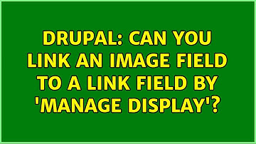 Drupal: Can you link an image field to a link field by 