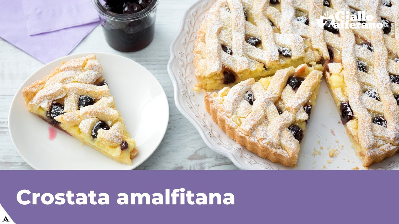 Crostata Amalfitana Con Crema E Amarene Ricetta Originale Youtube