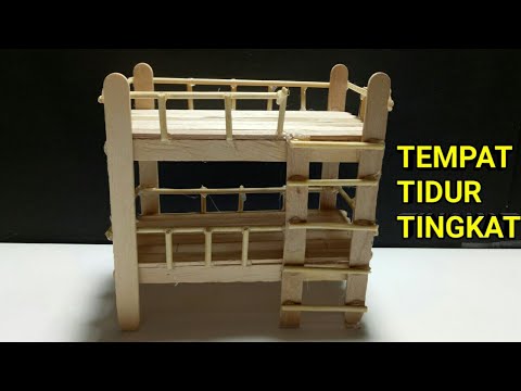 Cara Membuat Miniatur Tempat Tidur Tingkat Sederhana Dari 