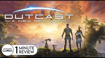 Outcast - A New Beginning | 1-Minute Review