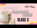 Reposteria Inicial Clase #3