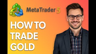 How To Trade Gold On Metatrader 5 (Mt5) [Step by Step Guide] screenshot 2