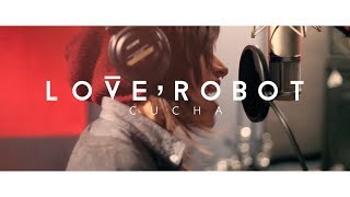 Watch Love Robot Cucha video
