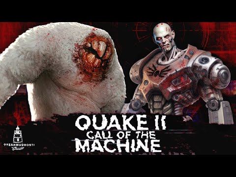 Quake 2. Call of the Machine (2023). Лучший Quake 2. Пара слов о Remastered Quake 2