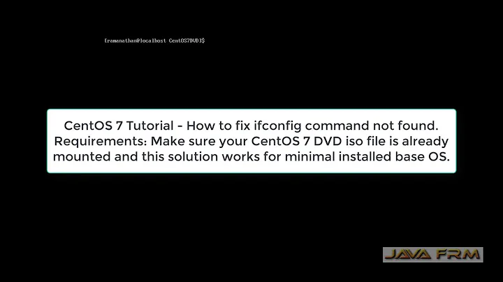 CentOS 7 Tutorial - How to fix ifconfig command not found