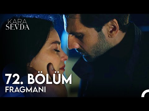 Kara Sevda 72. Bölüm Fragman