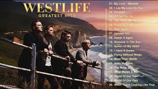 The Best Of Westlife Greatest Hits Full Album | Westlife Love Song Full Album 2025
