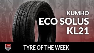 Tyre of the Week: KUMHO ECO SOLUS KL21