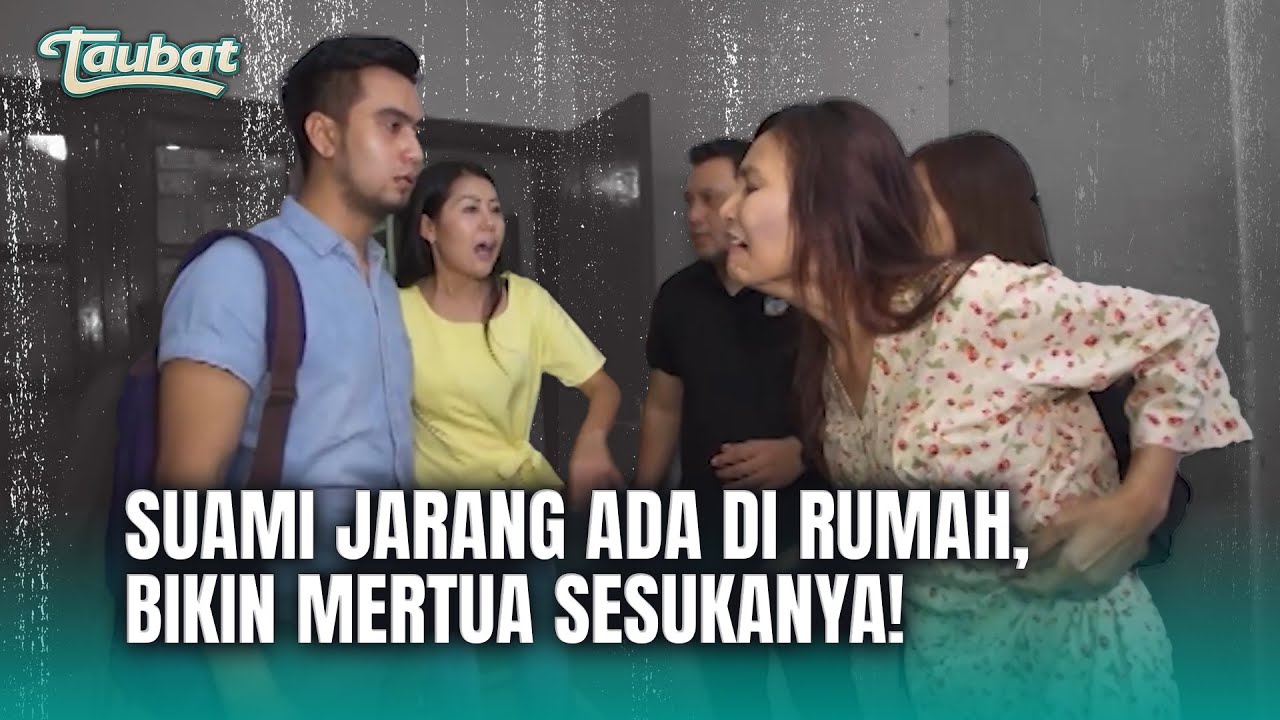 Menantu Jadi Bahan Nafsu Mertua Sendiri?! | TAUBAT Eps 84 FULL