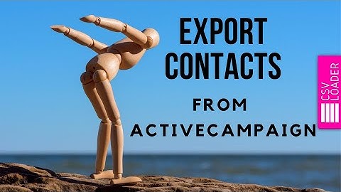 Export Contacts from ActiveCampaign