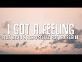 Felix Jaehn & Robin Schulz - I Got A Feeling (Lyrics) ft. Georgia Ku