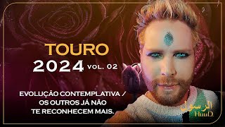 TOURO 2024 vol.2 - Evolução contemplativa/Outros não te reconhecem mais