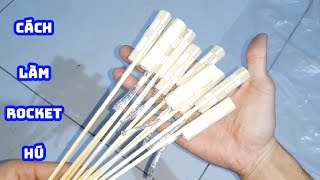 cách làm rocket hú