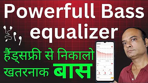 Handsfree aur earbuds se powerfull bass aise nikale |bass booster fr headphone|equalizer for android