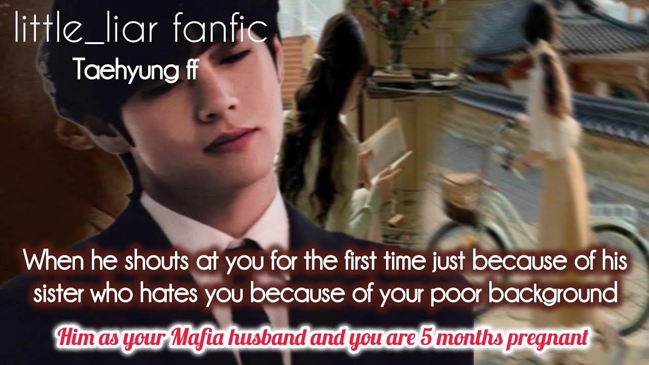 When your Mafia husband shouts at you for the first time because of his sister when you are pregnant