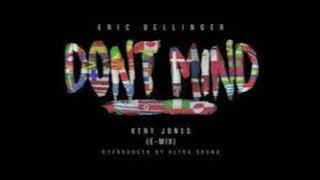 Eric Bellinger - Don't Mind (E-Mix)