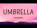 Rihanna  umbrella lyrics