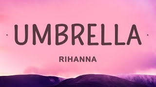 Rihanna - Umbrella (Lyrics) Resimi