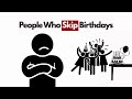 Psychology of People Who Treat Their Birthday Like a Normal Day