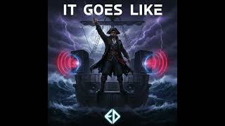 It Goes Like