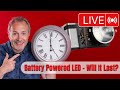 How Long Can a Battery LED Really Last?... LIVE!
