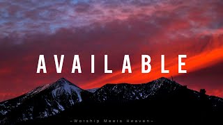 Available - Elevation Worship (With Lyrics)