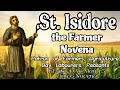 St. Isidore the Farmer Novena : Day 6 | Patron of Farmers, Agriculture, Laborers