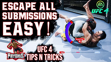 HOW TO ESCAPE ALL SUBMISSIONS: UFC 4 - (EASY)