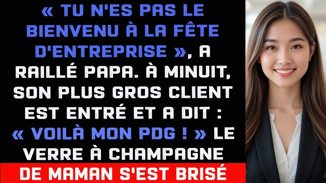 « Restez loin de la fête de l'entreprise », a dit papa, puis son nouveau client m'a appelé PDG