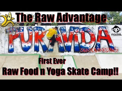 Raw Food and Yoga Skate Camp! The First Ever!