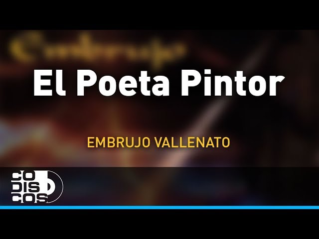 El Poeta Pintor, Embrujo Vallenato - Audio