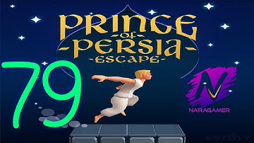 Prince of Persia : Escape Level  79 Gameplay Walkthrough iOS / Android