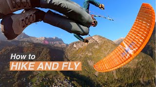 How to Hike and Fly. 10+ Top tips for paragliding // DAVE SEARLE
