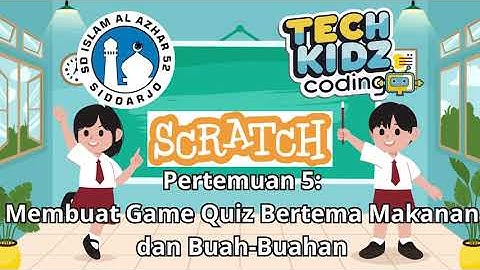 🚀 **Tutorial Scratch 2025 | Game Kuis Makanan | Membuat Game Edukatif Seru di Scratch**