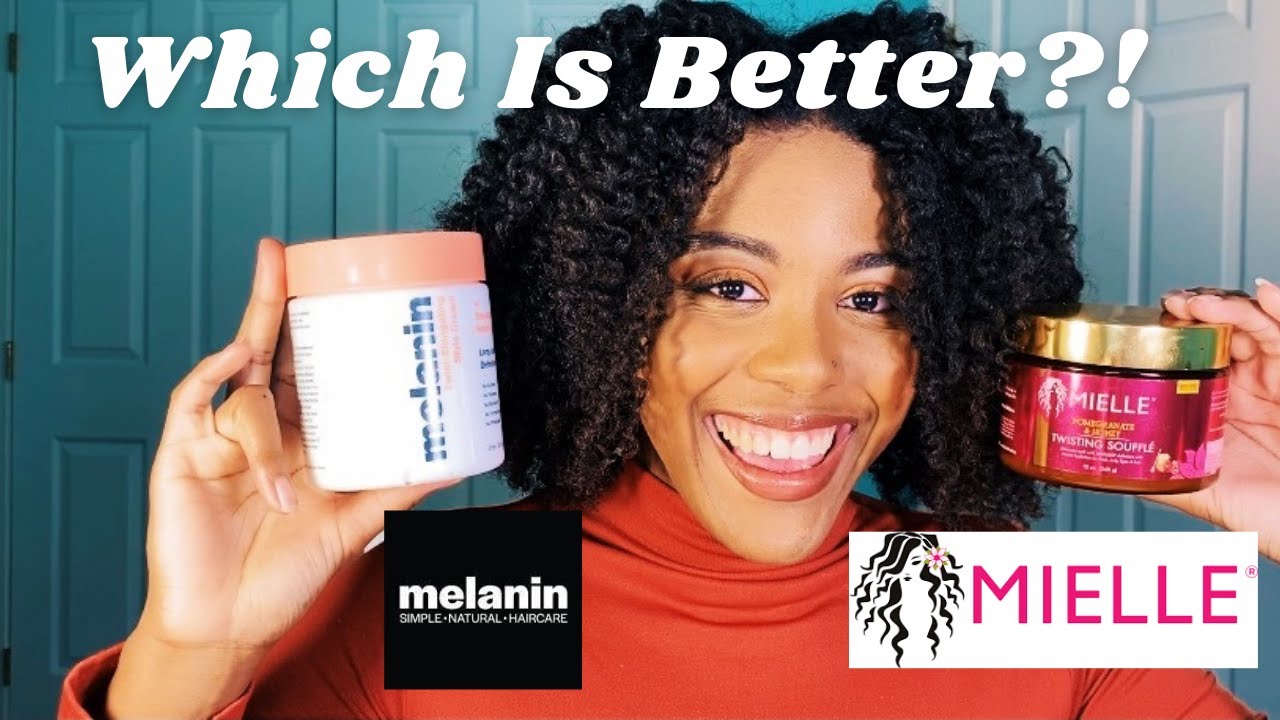 Comparing Mielle vs Melanin Hair Care | Comparing Natural Hair Products