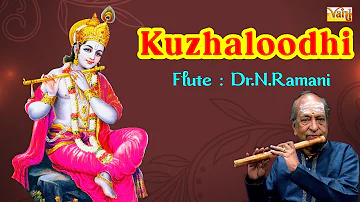 Carnatic Instrumental – Kuzhaloodhi | Serenity in Sound: Dr. N. Ramani's Mesmerizing Flute Solo