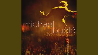 Video thumbnail of "Michael Bublé - Song for You (Live from Madison Square Garden)"