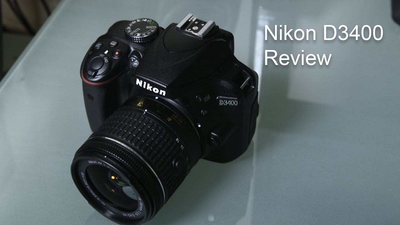 Nikon D3400 Review