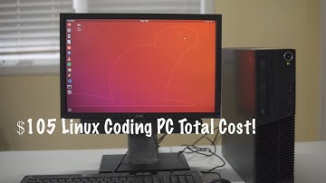 Linux Coding Machine Build - $105 Total PC Cost