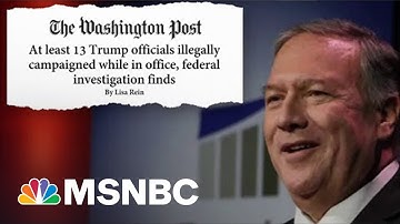 At Least 13 Trump Officials Violated The Hatch Act While In Office