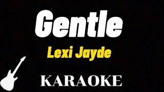 Download Lagu Lexi Jayde - Gentle | Karaoke Guitar Instrumental MP3