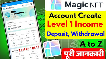 Magic Nft Account Create | How to Deposit Magic Nft | Magic Nft Real Or Fake | Magic Nft Withdrawal
