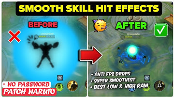 Latest Smooth Skills Effects Config In Mobile Legends | Supported All Hero & Graphics - Patch Naruto