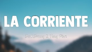 La Corriente - Bad Bunny & Tony Dize [Lyrics Video] 
