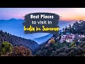 20 Best Places To Visit In Summer In India